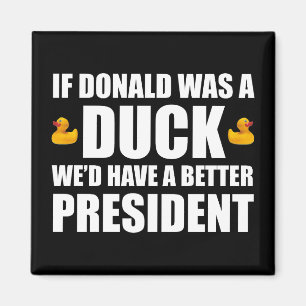 Om Donald var Anka skulle vi ha en bättre presiden Magnet