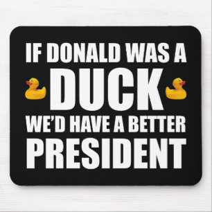 Om Donald var Anka skulle vi ha en bättre presiden Musmatta