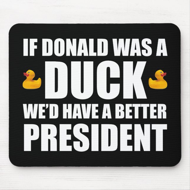 Om Donald var Anka skulle vi ha en bättre presiden Musmatta (Framsidan)