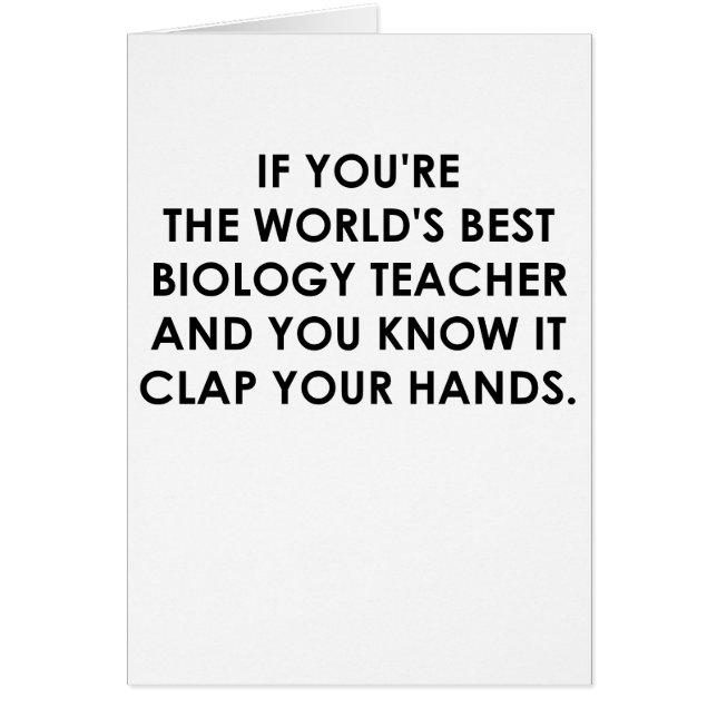 OM DU är DEN BÄST BIOLOGIN TEACHER.png för VÄRLDAR Hälsningskort (Framsidan)