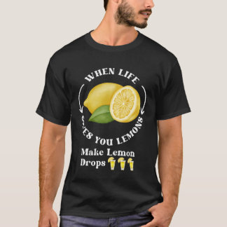 Om du är Ge, så gör du Lemons Lemon droppar. T Shirt