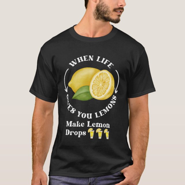 Om du är Ge, så gör du Lemons Lemon droppar. T Shirt (Framsida)
