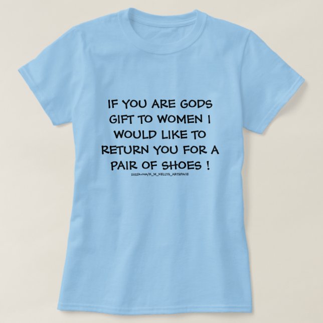 OM DU ÄR GODS GIFT Women. Tee Shirt (Design framsida)