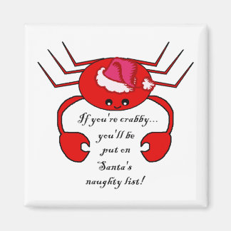 Om du är krabby...(Santa's naughty list) Magnet