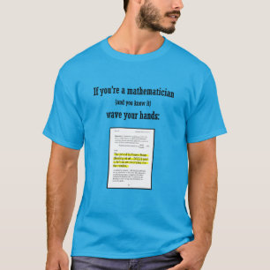 Om du är matematiker, våga din händer t shirt