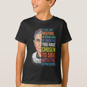 Om du är Neutralt i situationer av orättvisa, elle T Shirt