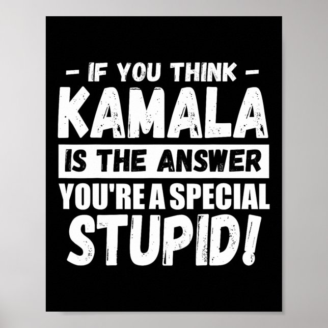 Om du är Tänka Kamala är svaret du är Speciell Poster (Framsidan)