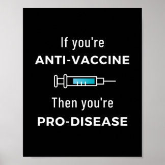 Om du är vaccin är du Pro Disease Poster