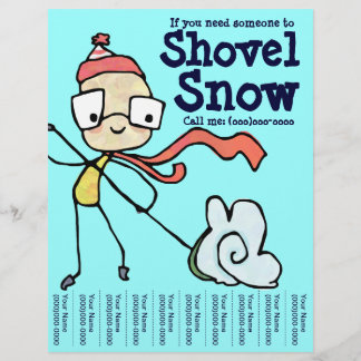 Om du behöver någon på Shovel Snö Flyer
