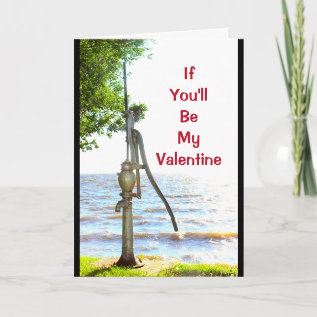 Om du blir min Valentine blir jag så utpumpad! Helgkort (Framsida)