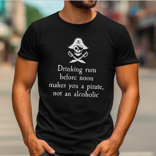 Om du dricker Rum innan Noon gör dig en Pirat Tee Shirt