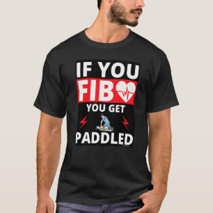Om du fib får du paddlad hjärta paramedicinsk emt  t shirt
