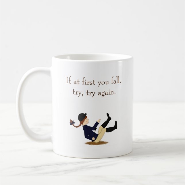 "Om du först faller, försök igen." Equestrian Kaffemugg (Vänster)