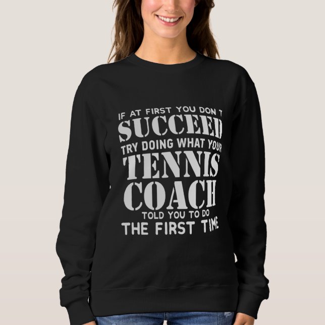 Om du först inte lyckas med att träna bra t shirt (Framsida)
