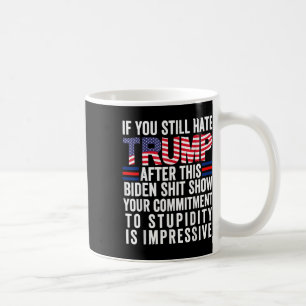 Om du fortsätter att följa trumpen efter detta Bid Kaffemugg