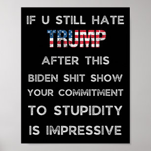 Om du fortsätter att följa trumpen efter detta Bid Poster