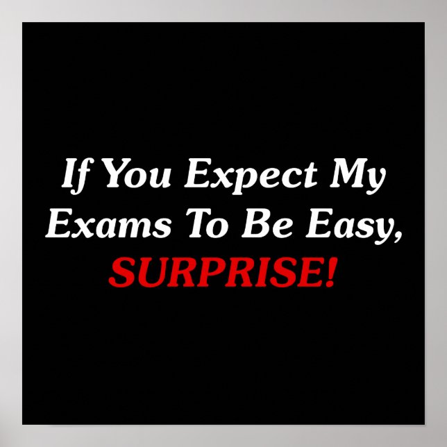 Om du förväntar dig att mina prov ska vara enkla,  poster (Framsidan)