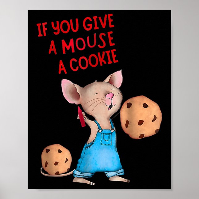 Om du Ge en mus en cookie-dräkt... Poster (Framsidan)
