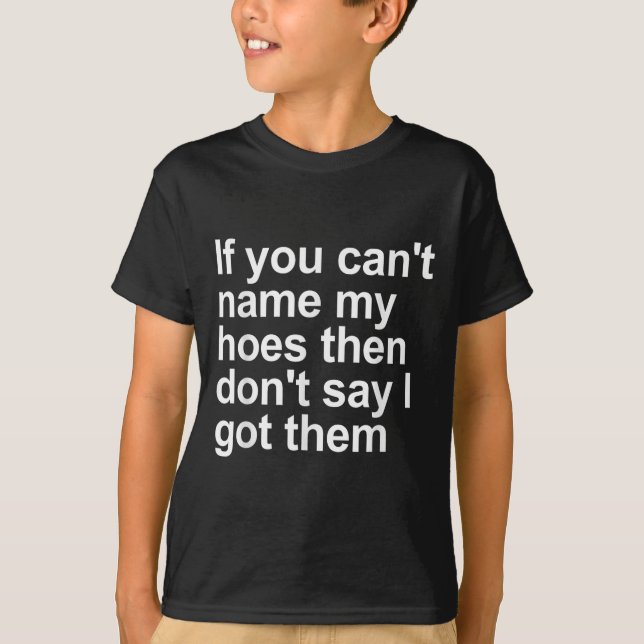 Om du ger Namn min matta Ss Cute Sss, säg inte T Shirt (Framsida)
