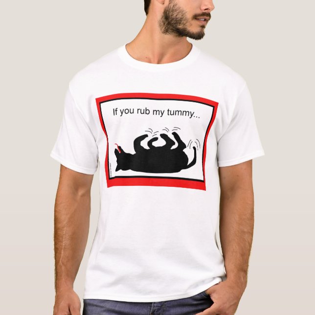 Om du gnider min Tummy T-shirt (Framsida)