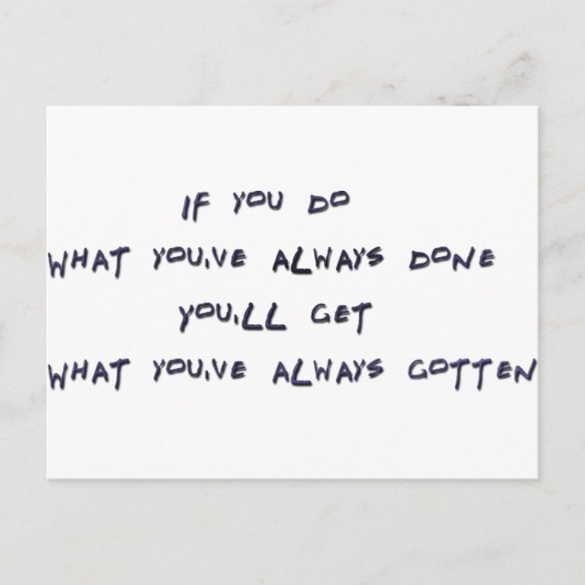 Om du gör det du alltid har gjort vykort (Framsida)