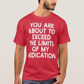 om du håller på att överskrida gränserna för mitt t shirt