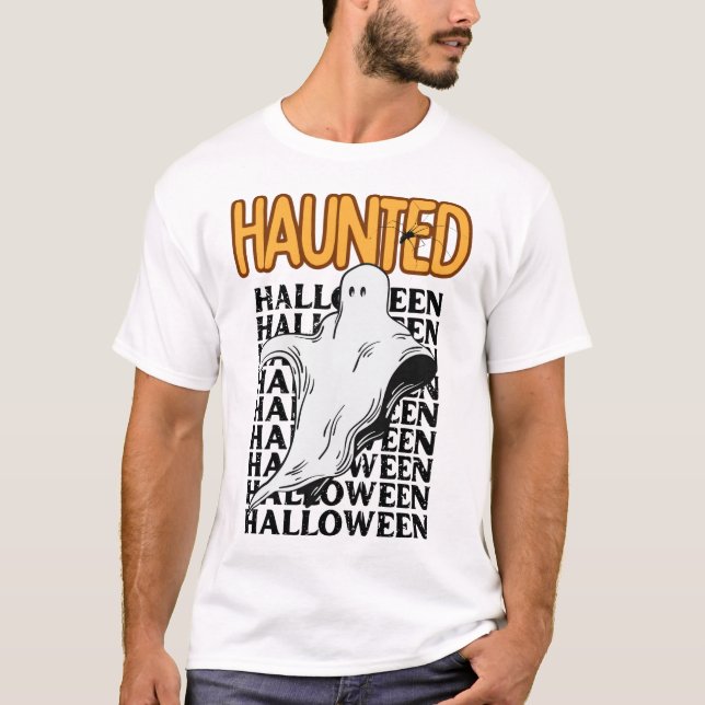 Om du har Har det, Haunt det - Spooky Ghost Costum T Shirt (Framsida)