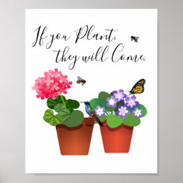 Om du installerar dem kommer de att Kom Garden Quo Poster