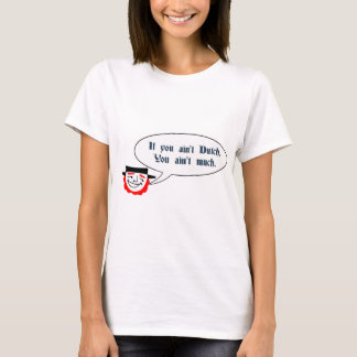 Om du inte är holländsk, är du inte mycket t-shirt