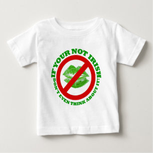 Om du inte är irländare, tänka inte ens om det tee shirt