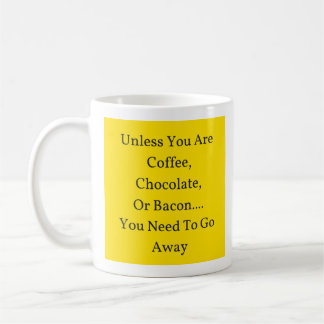 Om du inte är kaffe, choklad eller bacon, gå bort kaffemugg