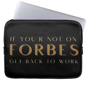 Om du inte är på Forbes återkomma till arbetet, mo Laptop Fodral