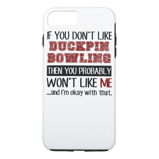 Om du inte gillar Duckpin bowlingcoola Case-Mate iPhone Skal (Baksida)