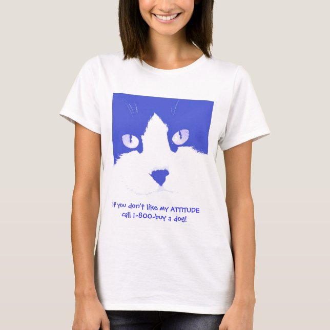 Om du inte gillar min attityd t shirt (Framsida)