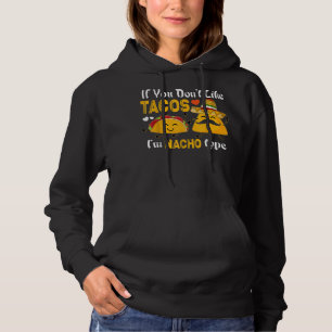 Om du inte gillar Tacos är jag Nacho Type Cinco De T Shirt
