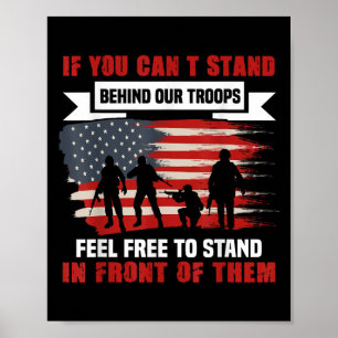 Om du inte kan stå bakom våra trupper Amerika pres Poster