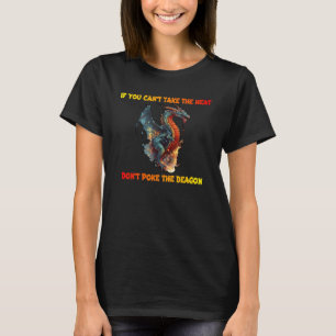 OM DU INTE KAN TA VÄRDET... SÄTT INTE PÅ DRAGON T SHIRT