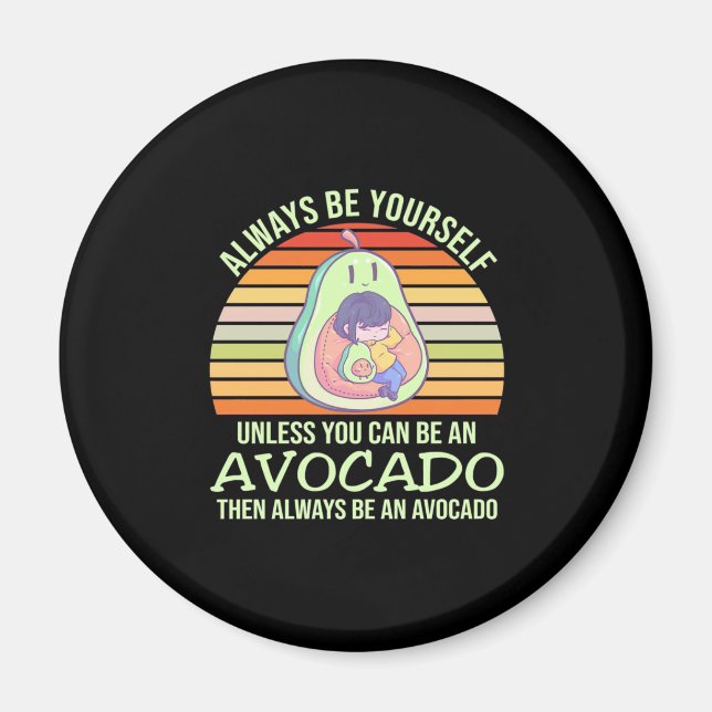 Om du inte kan vara Avocado Magnet (Framsidan)