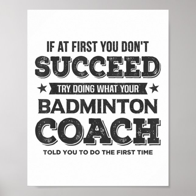 Om du inte lyckades - Badminton Coach Roligt Poster (Framsidan)