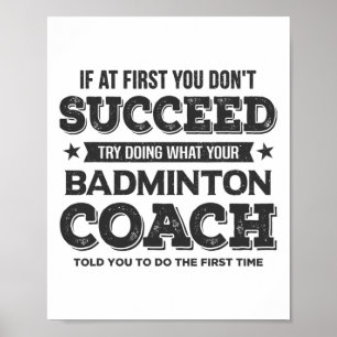 Om du inte lyckas - Badminton Coach Fu Poster