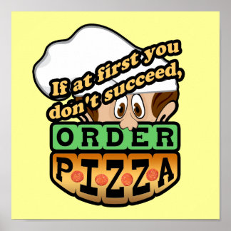 Om du inte lyckas beställa pizza. poster