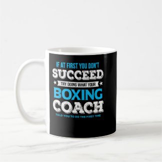 Om du inte lyckas - Boxing Coach funny Kaffemugg