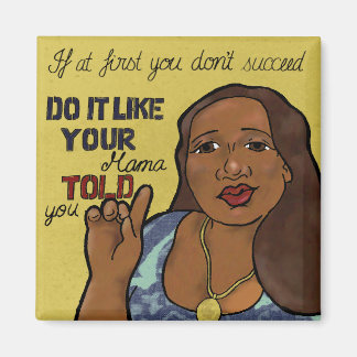 Om du inte lyckas. Funny Fridge Magnet