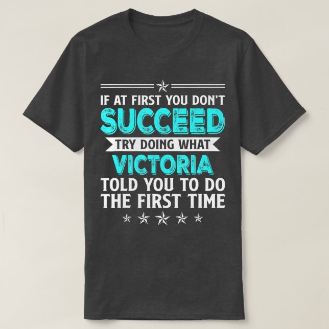 Om du inte lyckas göra det som Victor T Shirt (Design framsida)