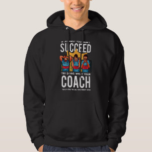 Om du inte lyckas lyssna på din tränare hoodie