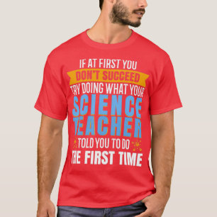 Om du inte lyckas med att göra det du har t shirt