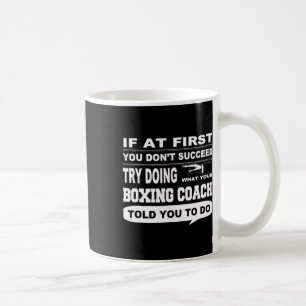 Om du inte lyckas med Boxing Coach Kaffemugg