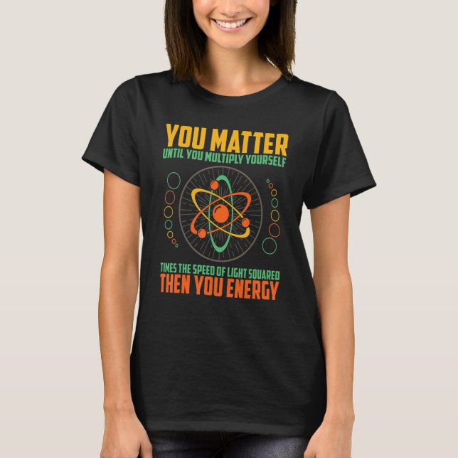 Om du inte multiplicerar med energi t shirt (Framsida)