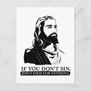 Om du inte sjunger, dog Jesus för ingenting. Vykort
