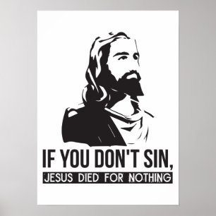 Om du inte sjunger, så dog Jesus för ingenting Poster